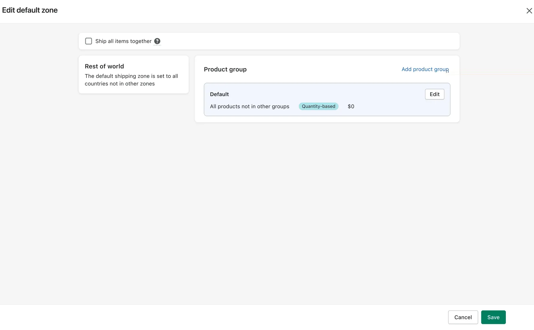 Edit default zone modal with Rest of world on the left and a Product group panel on the right showing the Default group, quantity-based, at 0 dollars.